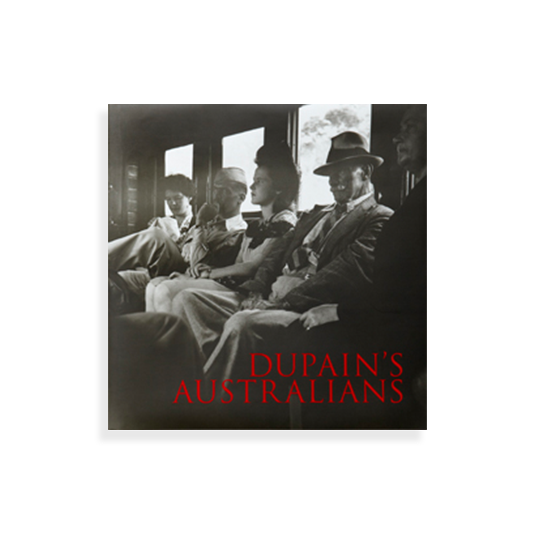 Max Dupain's Australians