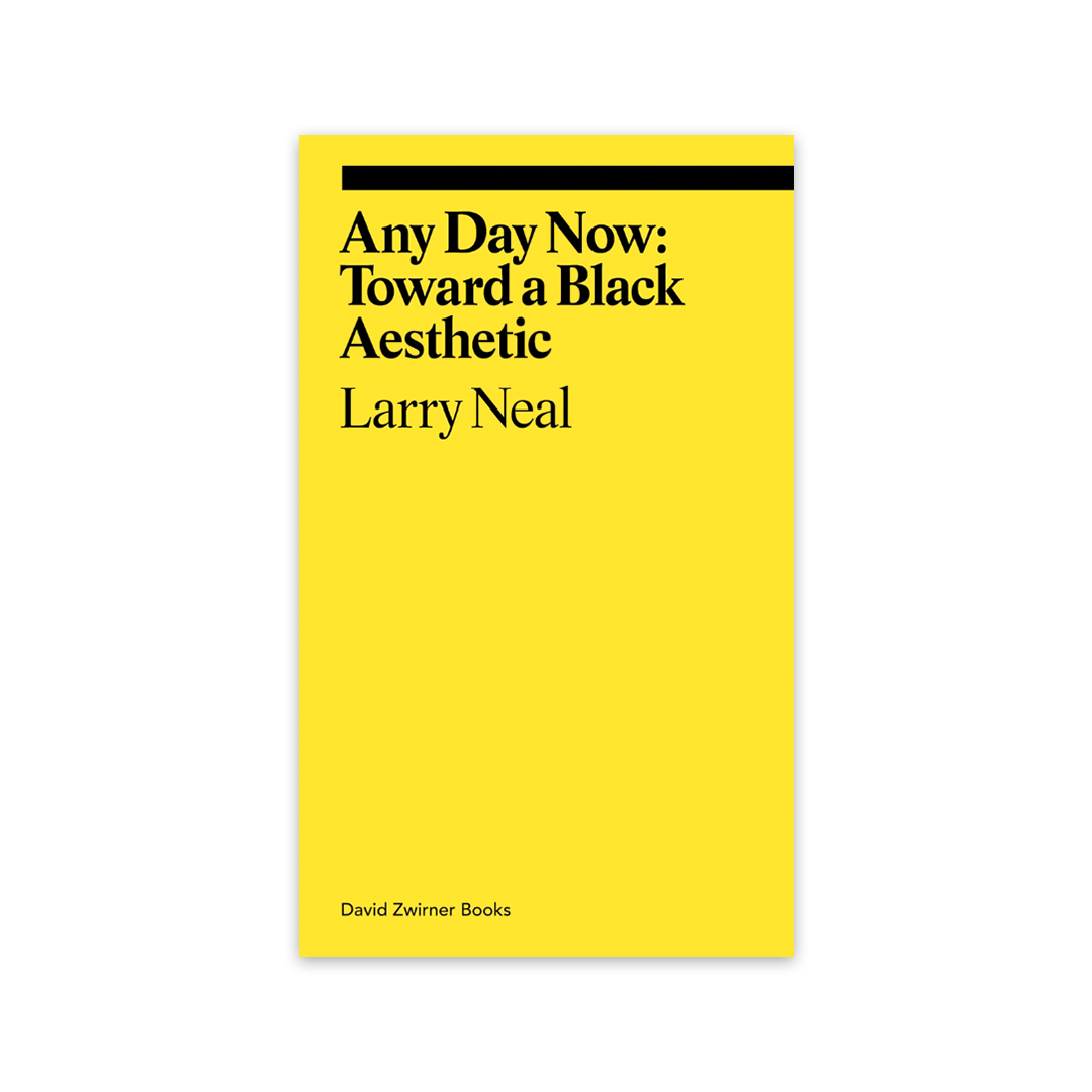 Any Day Now: Toward a Black Aesthetic