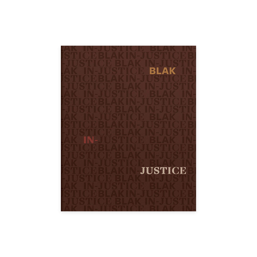 Blak In-Justice: Incarceration and Resilience exhibition catalogue