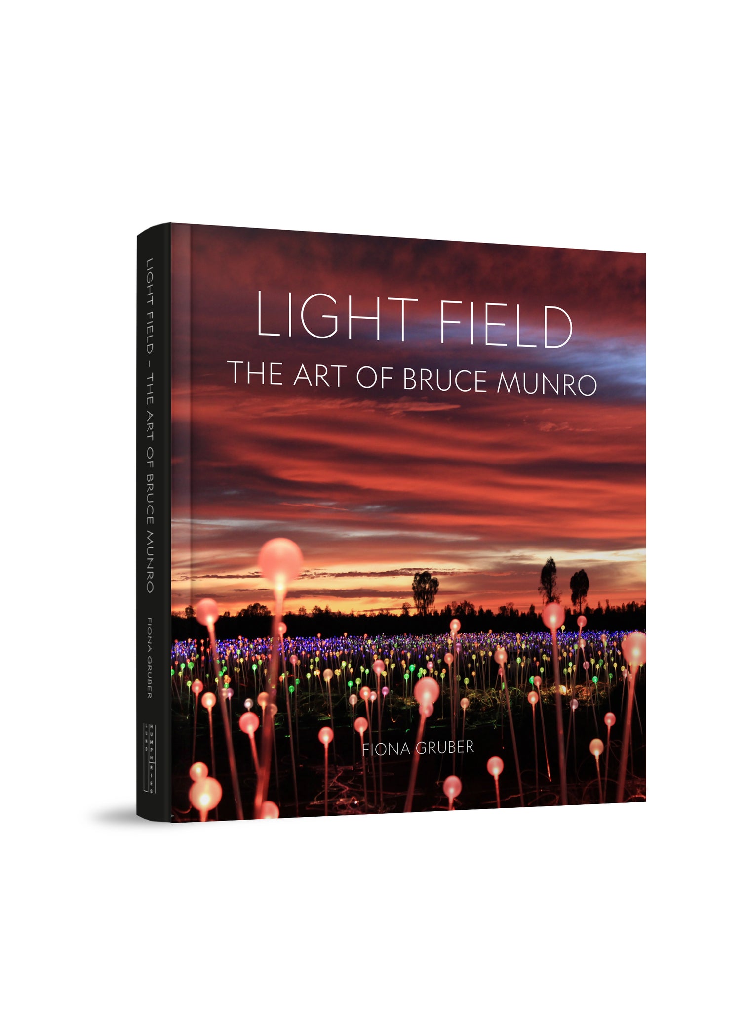 Light Field, The Art of Bruce Munro - Fiona Gruber
