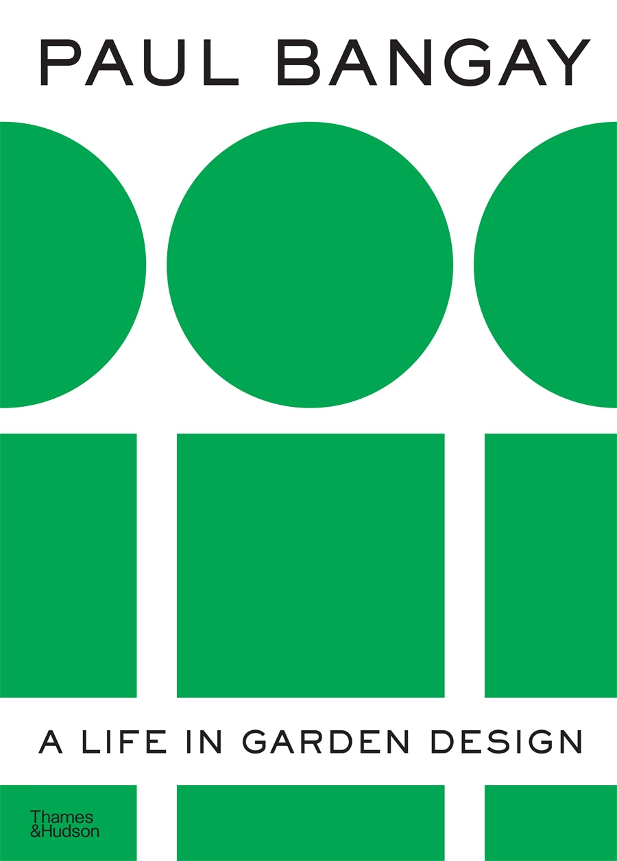 A life in garden design-Paul Bangay