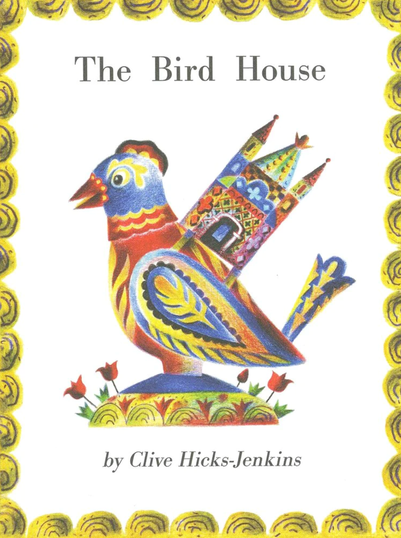 THE BIRD HOUSE