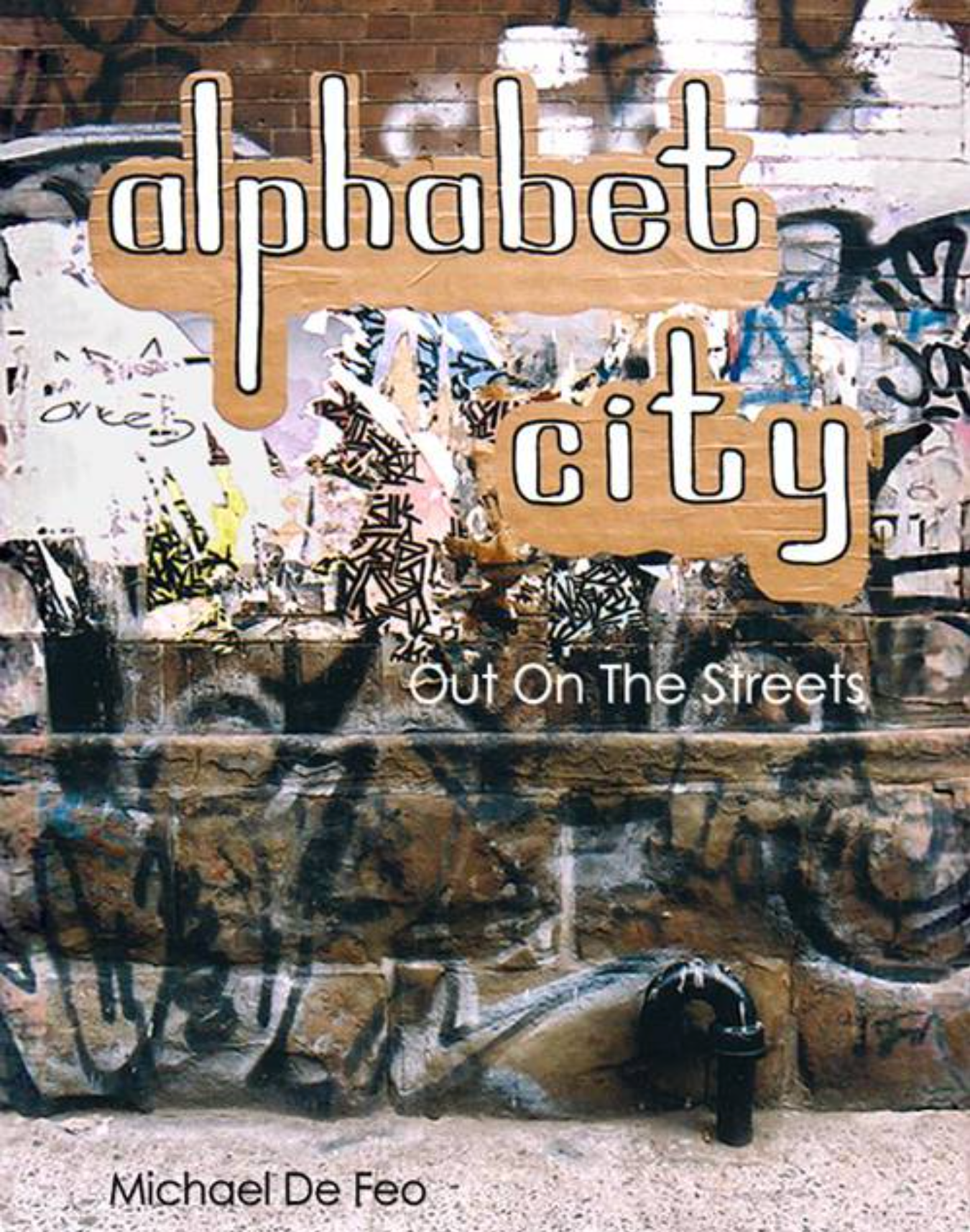ALPHABET CITY: OUT ON THE STREETS