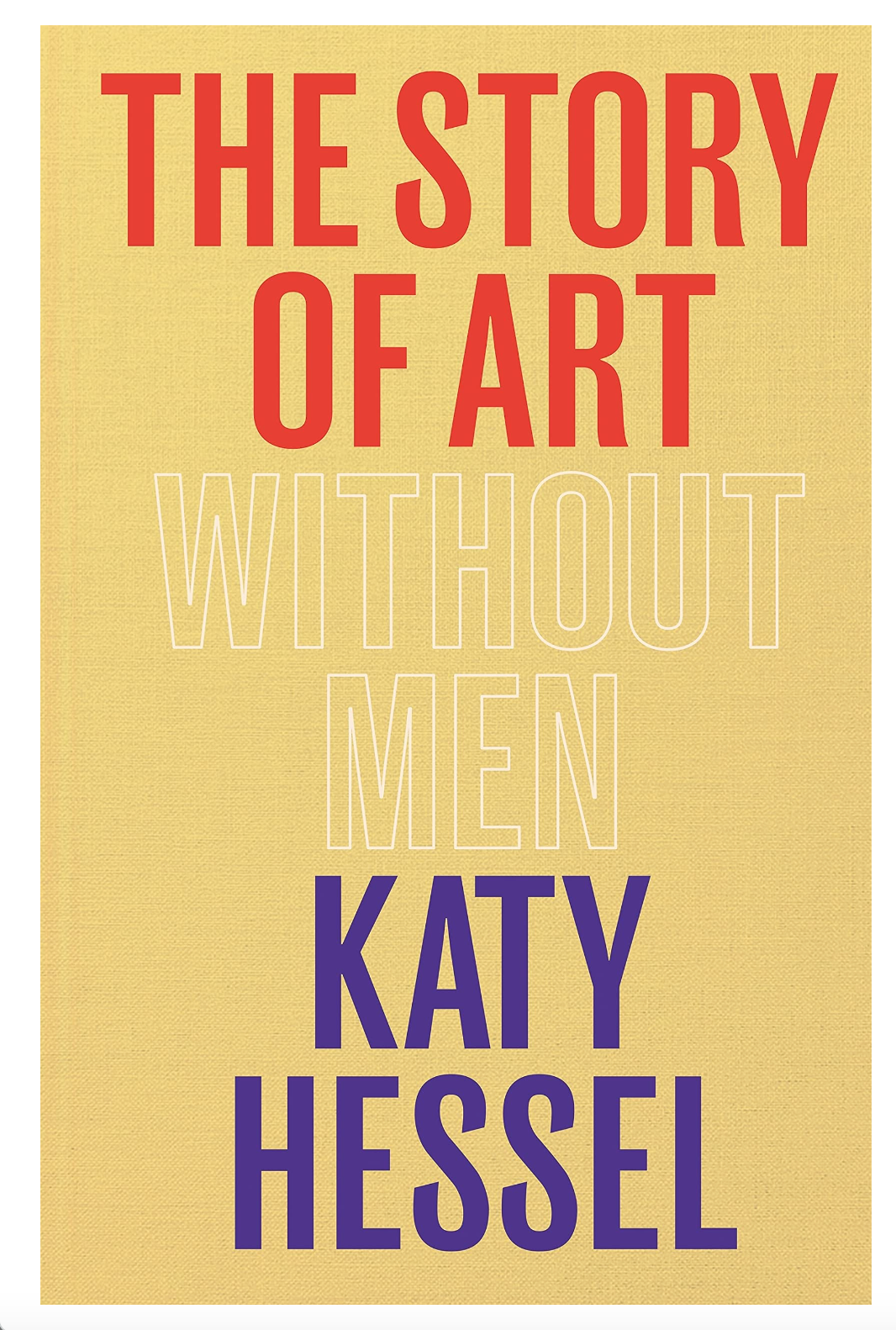 The Story of Art without Men - Katy Hessel