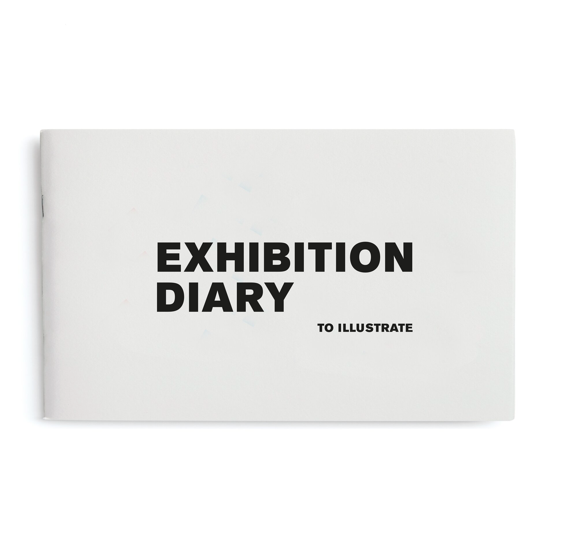 Exhibition Diary - To Illustrate