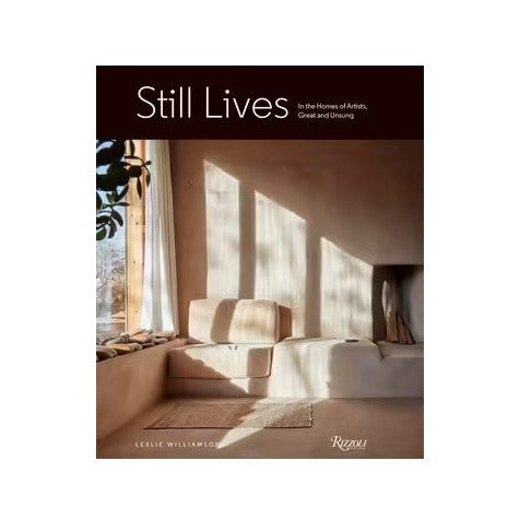 Still Lives : In The Homes Of Artists