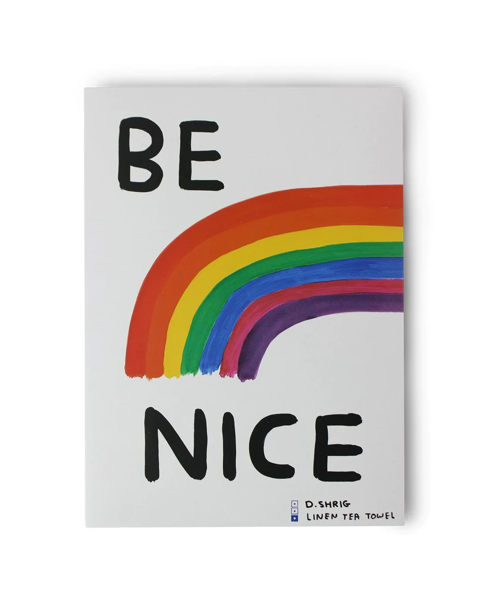 Be Nice Tea Towel x David Shrigley