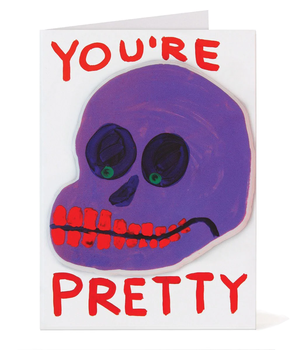 You're Pretty Puffy Sticker Card x David Shrigley